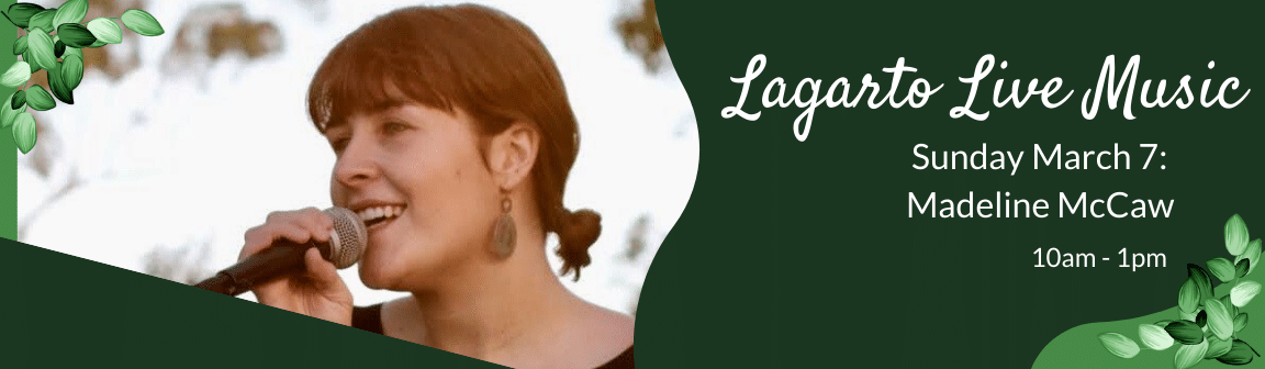 Enjoy live music at Cafe Lagarto with Madeline McCaw