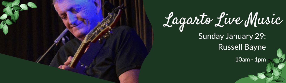 Enjoy live music at Cafe Lagarto with Russell Bayne