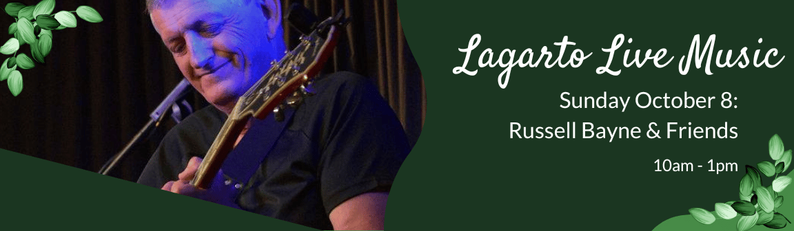 Enjoy live music at Cafe Lagarto with Russell Bayne & Friends