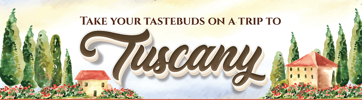 Join us for a Tuscany Inspired Dinner