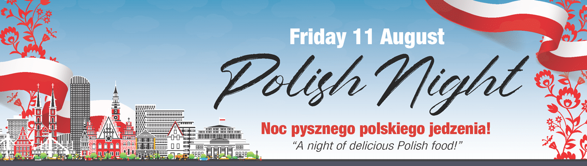 Join us for a Polish Inspired Dinner